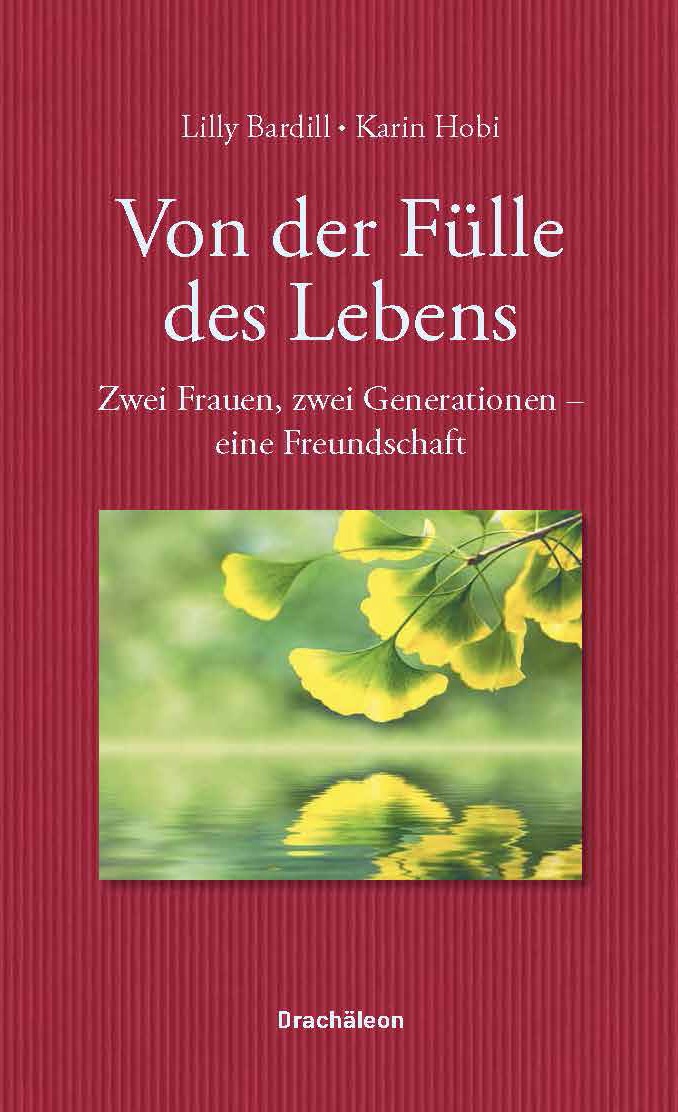 Von der Fülle des Lebens, Buch