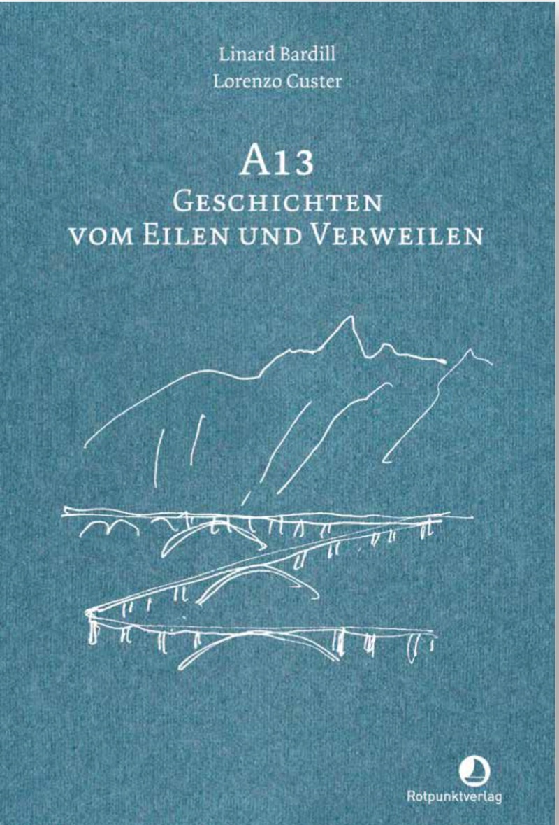 A13 Geschichten vom Eilen und Verweilen